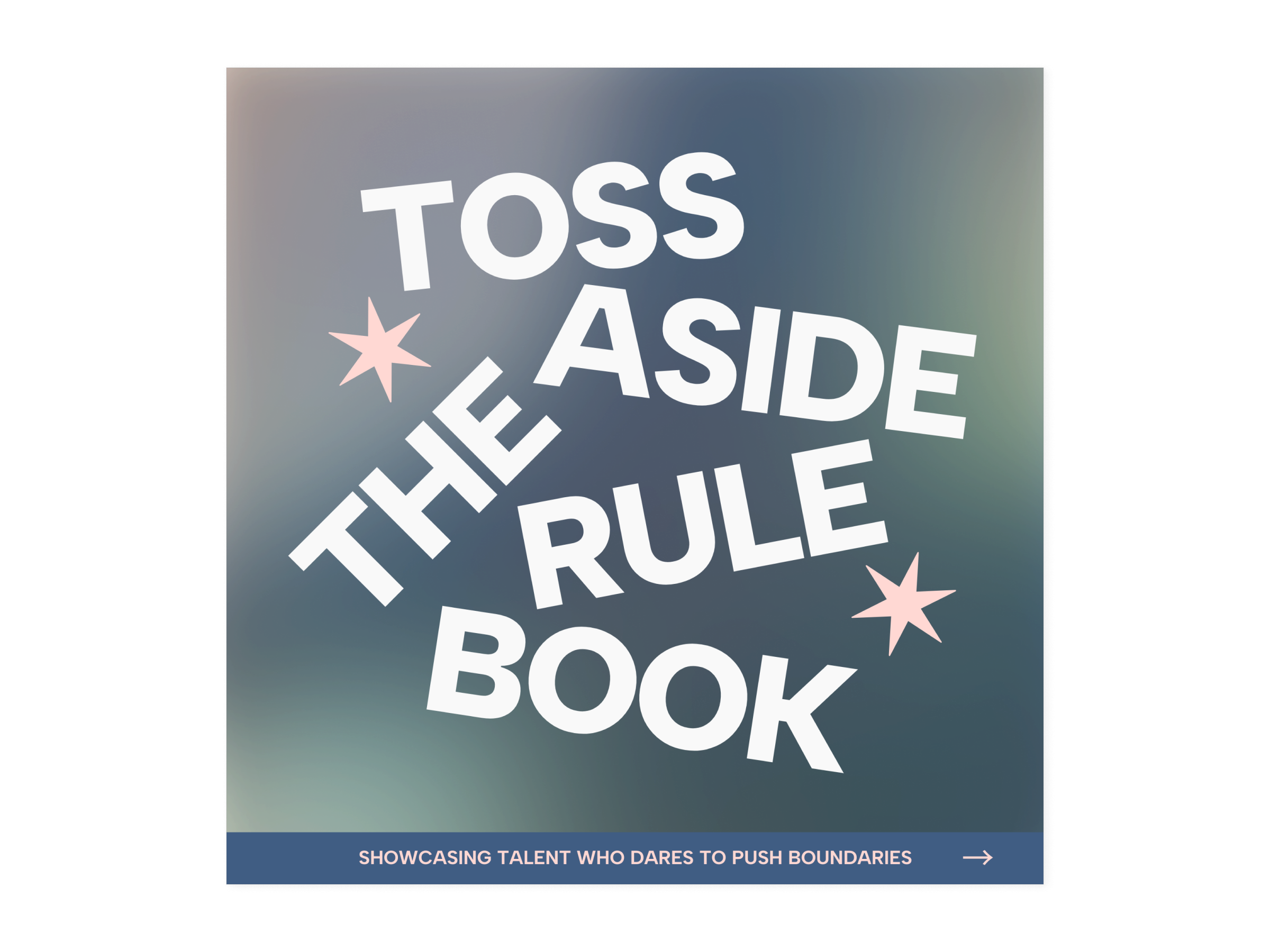 Blueberry instagram post with text 'Toss aside the rule book'